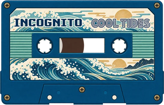 Cassette for Cool Tides by Incognito